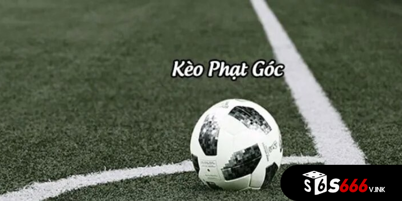 Kèo phạt góc là kiểu cược xoay quanh số lượng quả phạt góc